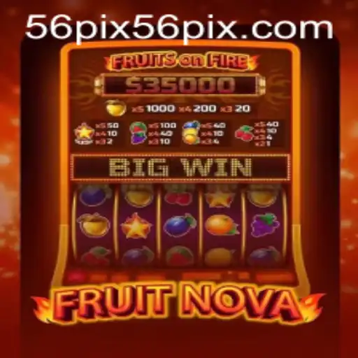 Exploring the Exciting World of FruitNova and 56pix PH Login