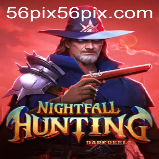 Unveiling NightfallHunting: Immerse in the Ultimate Adventure with 56pix PH Login