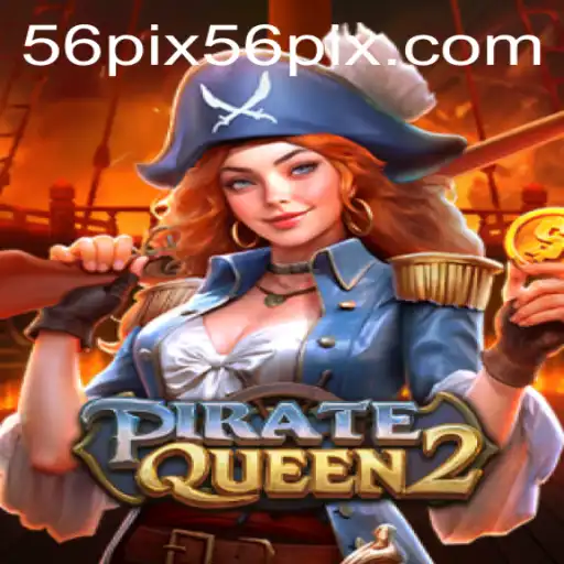Sailing the High Seas in PirateQueen2 and Secure Access through 56pix PH Login